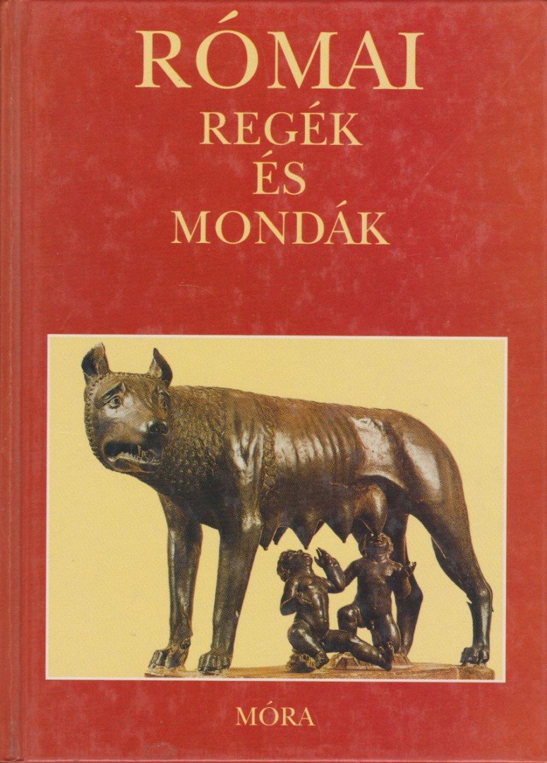Boronkay Iván - Római regék és mondák [antikvár]