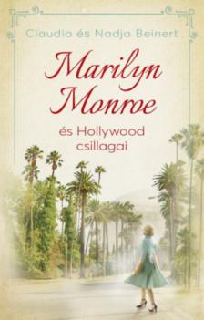 Claudia Beinert, Nadja Beinert - Marilyn Monroe és Hollywood csillagai [antikvár]