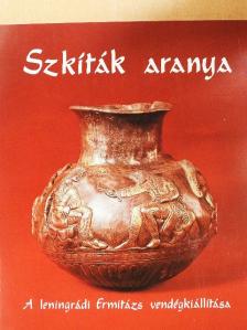 I. P. Zaszeckaja - Szkíták aranya [antikvár]