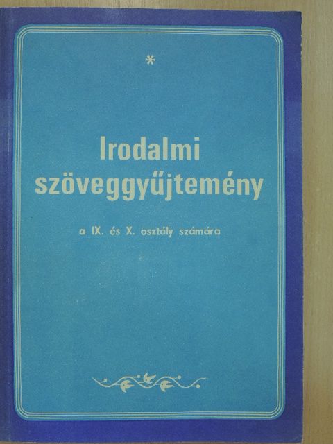 Ady Endre - Irodalmi szöveggyűjtemény a IX. és a X. osztály számára [antikvár]