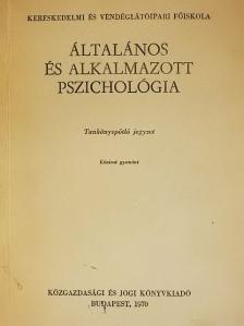 Király József - Általános és alkalmazott pszichológia [antikvár]