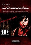 Pascal N.G. - Körömszakadtából [eKönyv: epub, mobi, pdf]