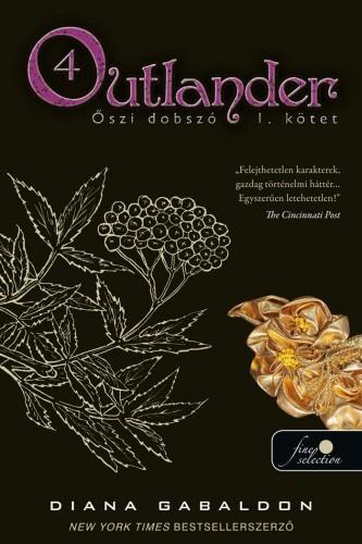 Diana Gabaldon - Outlander 4. - Őszi dobszó: I-II. kötet - Kemény borítós