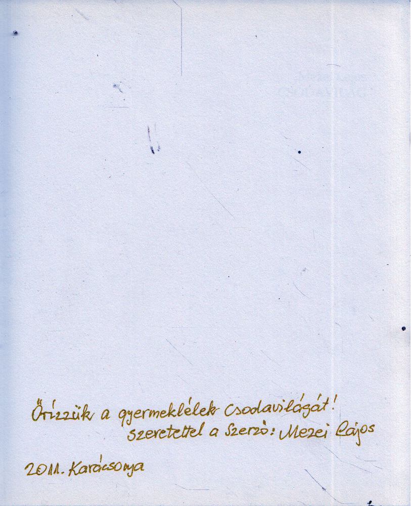 Mezei Lajos - Csodavilág (dedikált) [antikvár]