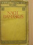 August Strindberg - Nach Damaskus [antikvár]