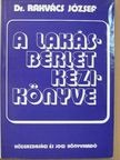 Dr. Rakvács József - A lakásbérlet kézikönyve [antikvár]