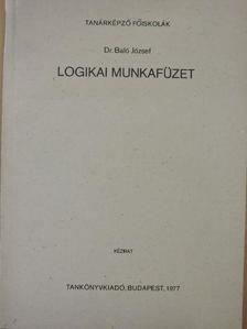 Dr. Baló József - Logikai munkafüzet [antikvár]