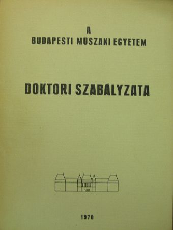 Dr. Perényi Imre - A Budapesti Műszaki Egyetem Doktori Szabályzata [antikvár]
