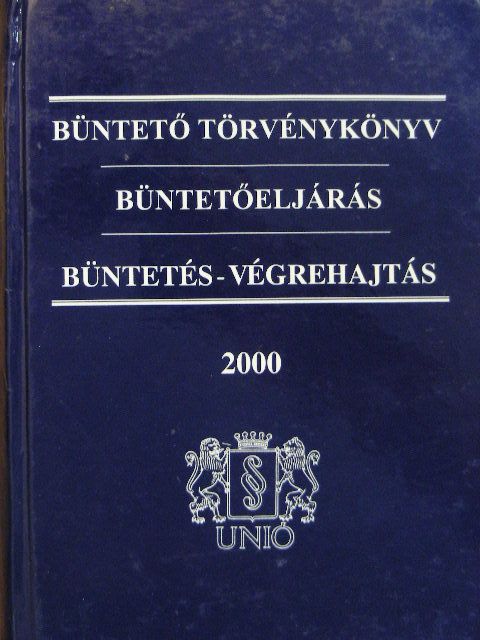 Büntető törvénykönyv/Büntetőeljárás/Büntetés-végrehajtás [antikvár]
