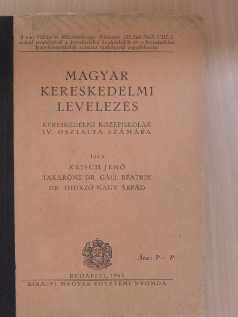 Dr. Thurzó Nagy Árpád - Magyar kereskedelmi levelezés [antikvár]