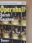 Sarah Gainham - Opernball [antikvár]