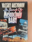 Vassily Aksyonov - In Search Of Melancholy Baby [antikvár]