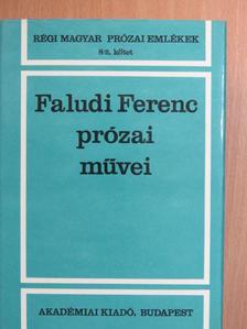 Faludi Ferenc - Faludi Ferenc prózai művei 2. (töredék) [antikvár]