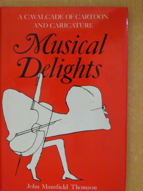 John Mansfield Thomson - Musical Delights [antikvár]