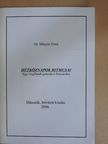 Dr. Mátyás Ernő - Hétköznapok ritmusai [antikvár]