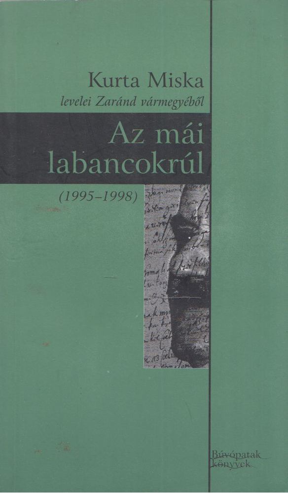 Sarusi Mihály - Az mái labancokrúl [antikvár]