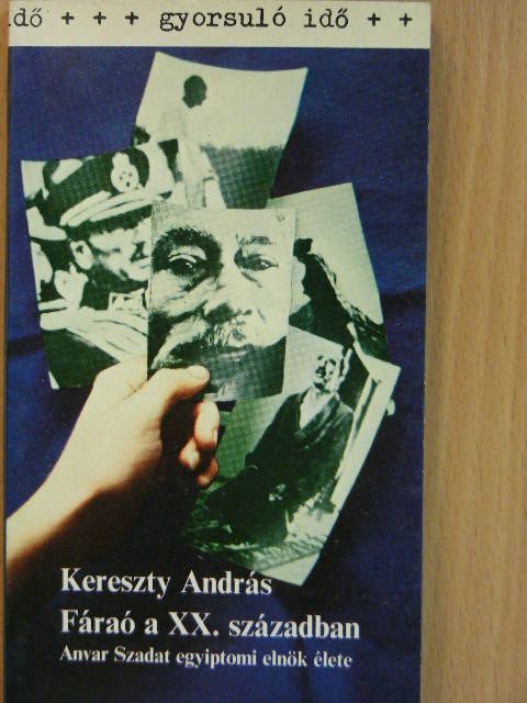 Kereszty András - Fáraó a XX. században [antikvár]