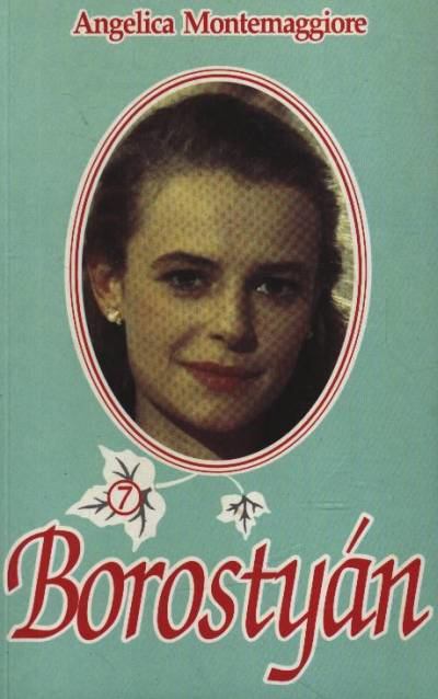 Montemaggiore, Angelica - Borostyán 7. [antikvár]