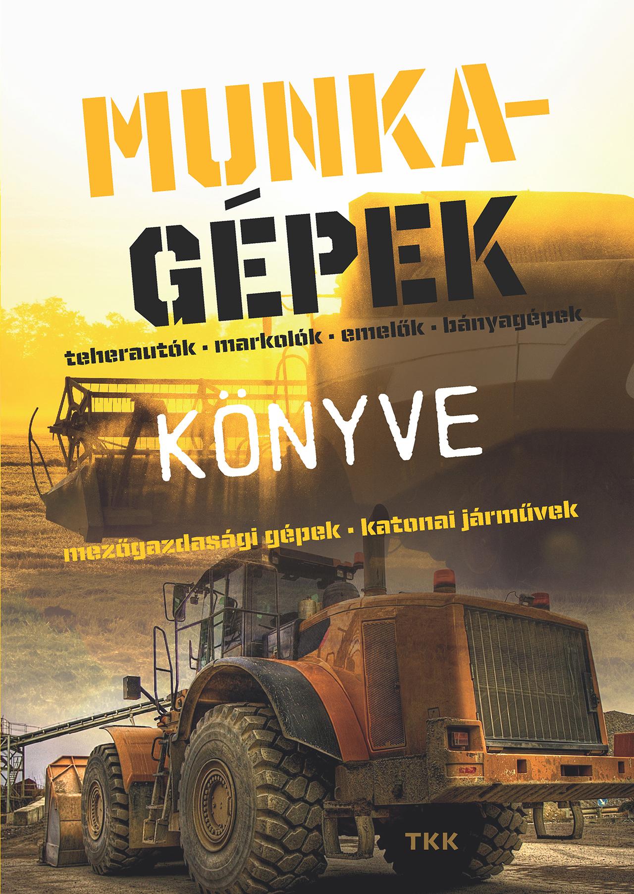 tkk team - Munkagépek  könyve