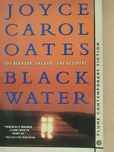 Joyce Carol Oates - Black Water [antikvár]