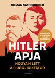 Roman Sandgruber - Hitler apja [eKönyv: epub, mobi]