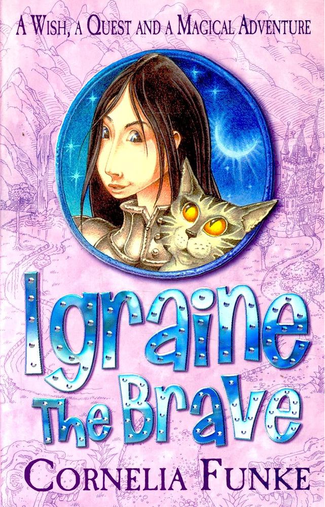FUNKE, CORNELIA - Igraine the Brave [antikvár]