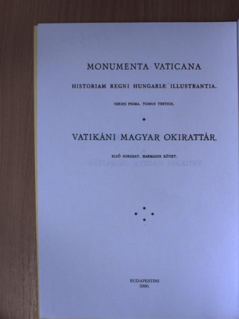Vatikáni Magyar Okirattár I/III. [antikvár]