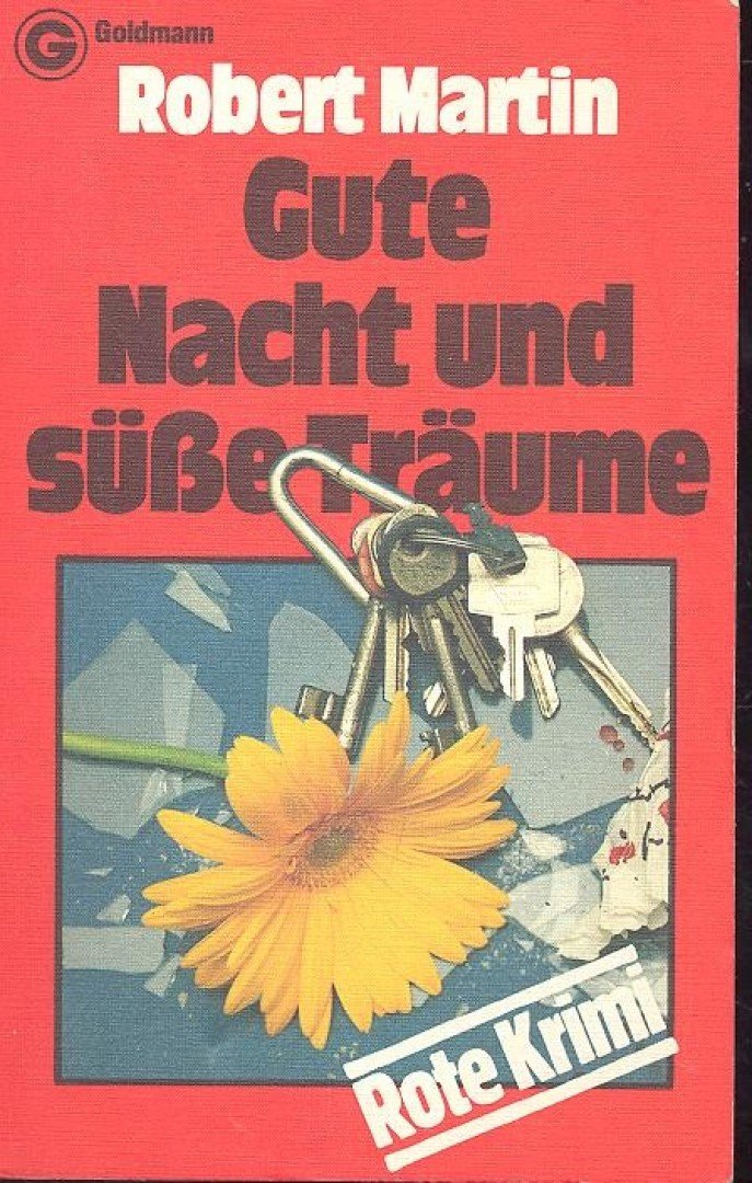 Martin, Robert - Gute Nacht und süße Träume [antikvár]