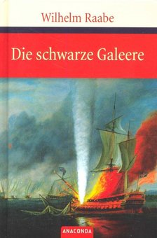 Die schwarze Galeere [antikvár]