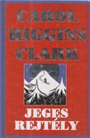 CLARK, CAROL HIGGINS - Jeges rejtély [antikvár]