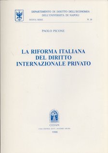 Paolo Picone - La riforma italiana del diritto internazionale privato (dedikált) [antikvár]