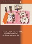 Báti Anikó (szerk.) - Menzadimenziók - A gyermek-közétkeztetés társadalmi beágyazottsága