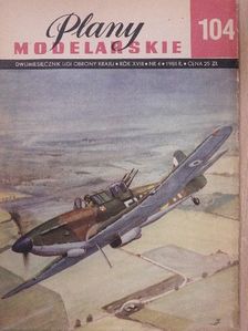 Wieslaw Baczkowski - Plany Modelarskie 104/1981. [antikvár]