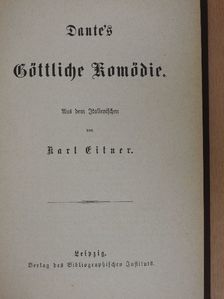 Dante - Dante's Göttliche Komödie I-III. (gótbetűs) [antikvár]