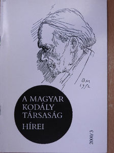 Csengery Adrienne - A Magyar Kodály Társaság Hírei 2000/3. [antikvár]