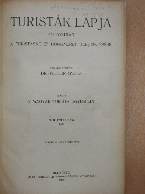 Darnay Kálmán - Turisták lapja 1930. január-december/A Magyar Turista Szövetség Hivatalos Értesítője 1931. január-december [antikvár]