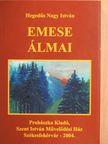 Hegedűs Nagy István - Emese álmai [antikvár]
