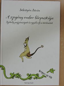 Sebestyén István - A szegény ember bőrpuskája - CD-vel [antikvár]