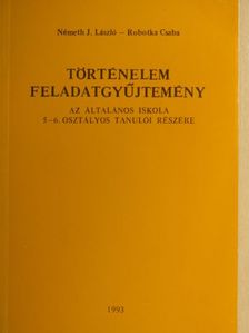 Németh J. László - Történelem feladatgyűjtemény 5-6. [antikvár]