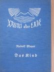 Rudolf Meyer - Das Kind [antikvár]