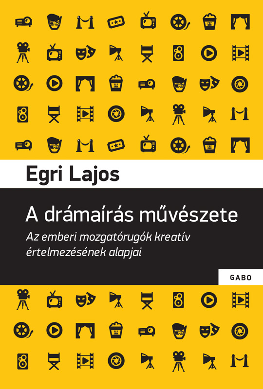 Egri Lajos - A drámaírás művészete [eKönyv: epub, mobi]
