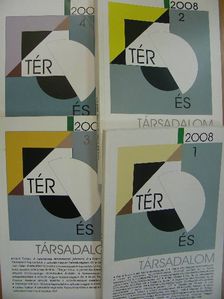 Barta Györgyi - Tér és Társadalom 2008/1-4. [antikvár]