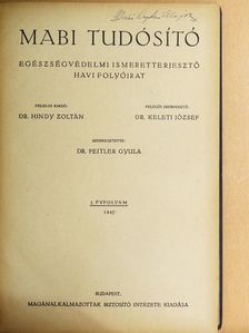 Bodgán László - MABI tudósító 1942. január-december/Beszámoló a MABI betegellátásának és orvosai szociális helyzetének megjavításáról/MABI útmutató [antikvár]