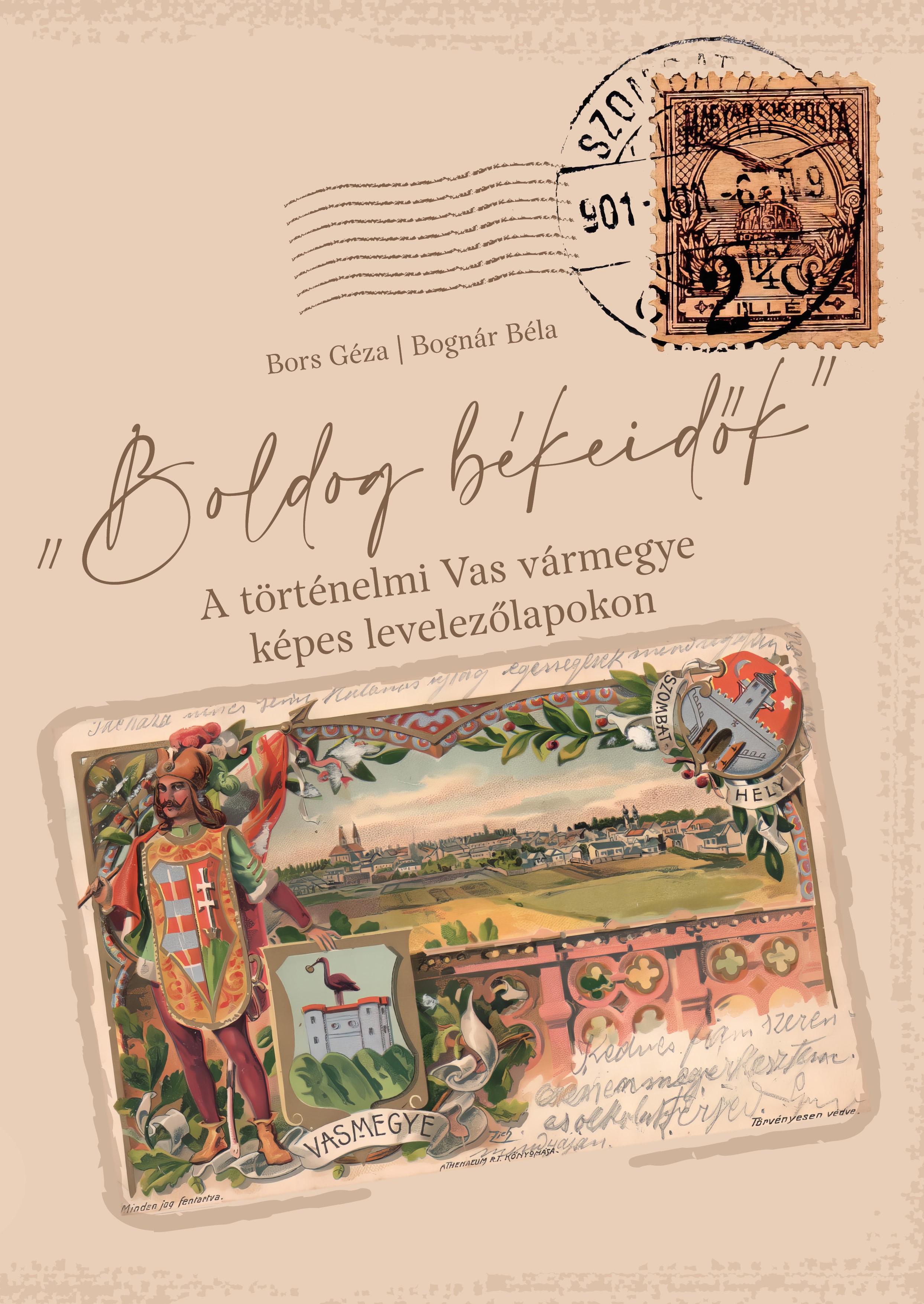 Bors Géza - Bognár Béla - Boldog békeidők