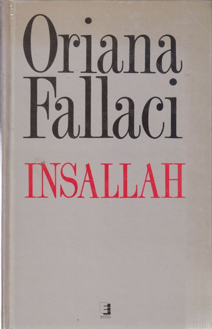 Oriana Fallaci - Insallah [antikvár]