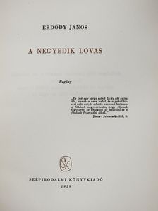 Erdődy János - A negyedik lovas (dedikált példány) [antikvár]
