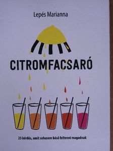 Lepés Marianna - Citromfacsaró [antikvár]