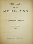 James Fenimore Cooper - The last of the Mohicans I-II. [antikvár]