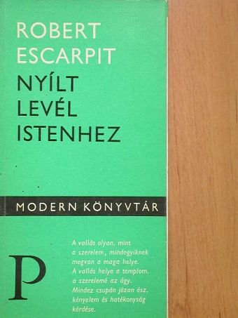 Robert Escarpit - Nyílt levél Istenhez [antikvár]