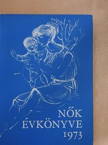 Bars Sári - Nők évkönyve 1973 [antikvár]